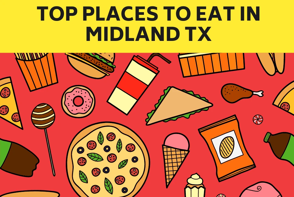 Top 8 Places to Eat in Midland TX